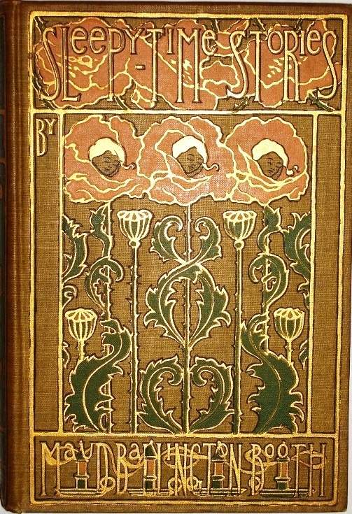 Solve THE ART OF BOOK COVERS 1820-1914 / Sleepy-Time Stories. Maud ...
