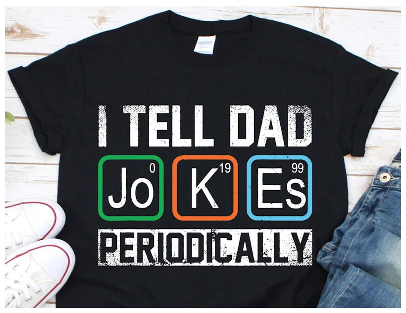 Solve I Tell Dad Jokes jigsaw puzzle online with 12 pieces
